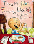 That's Not Funny, David!